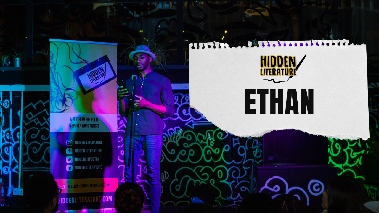 Ethan Shares Experiences Of Love, Pain And Self-Discovery Through Spoken Word Poetry at Hidden Literature MY WORD!