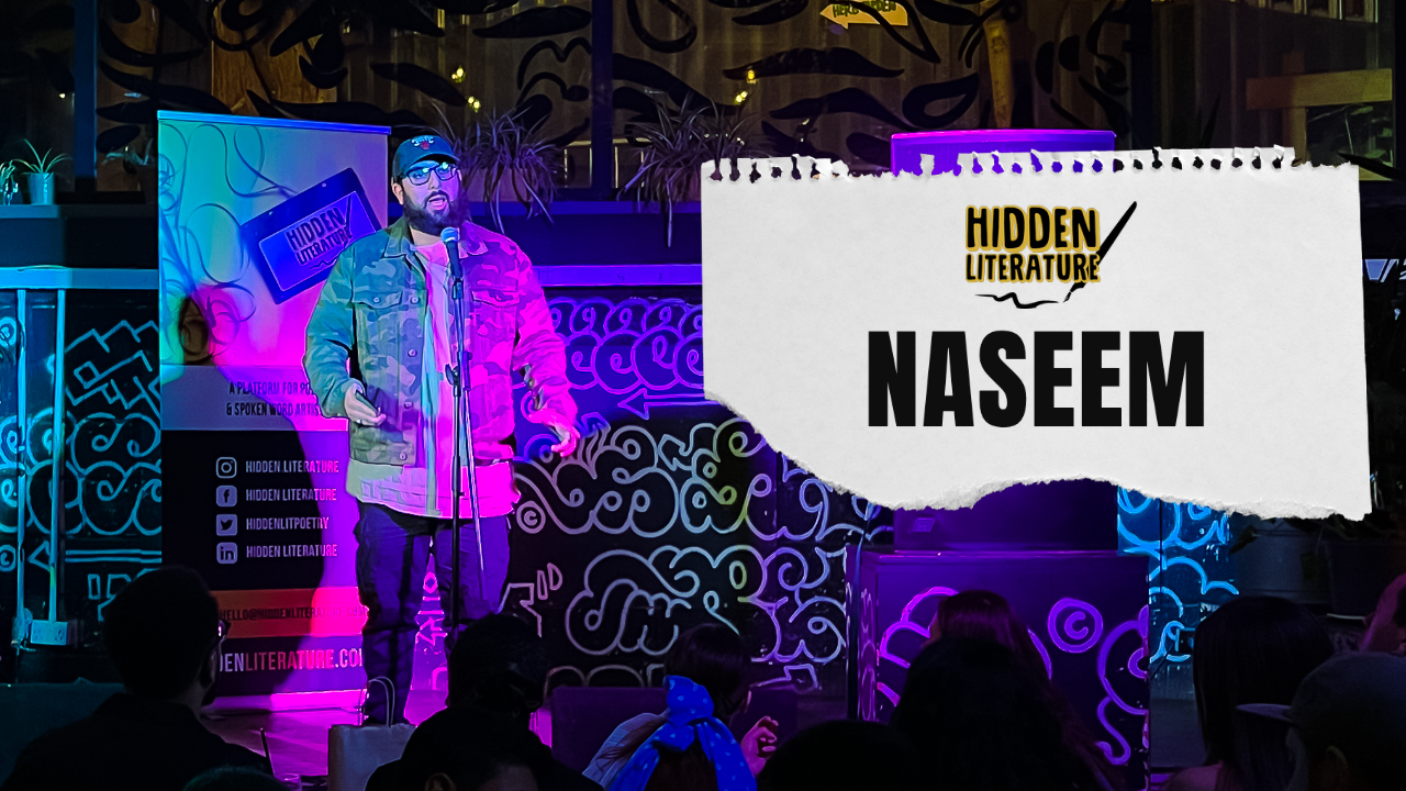 Naseem Delivers A Moving Spoken Word Performance With Gripping Wordplay at Hidden Literature MY WORD!