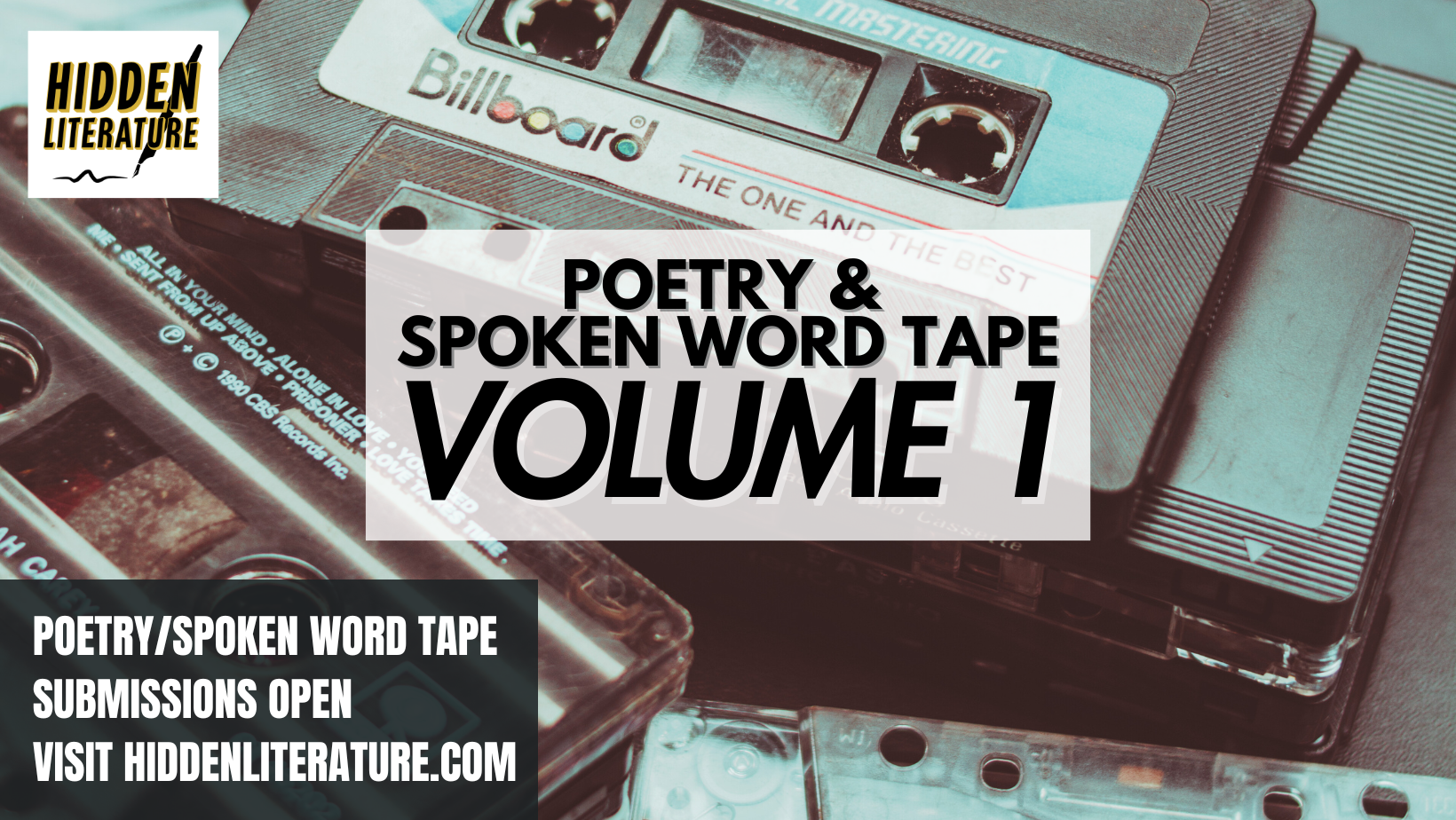 Hidden Literature Poetry & Spoken Word Tape Volume 1 Submissions Open 02.10.23