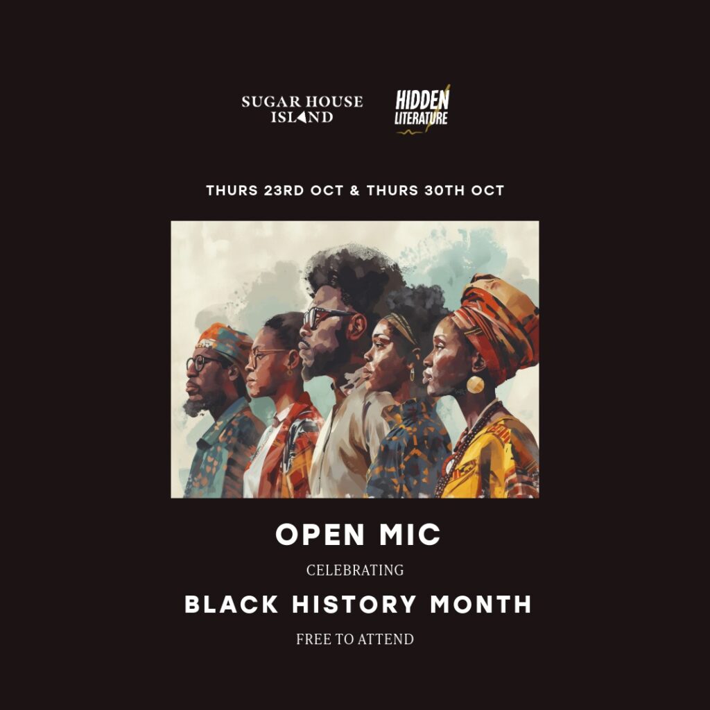Performer Ticket - Sugar House Island X Hidden Literature BHM Open Mic 23/10/2025